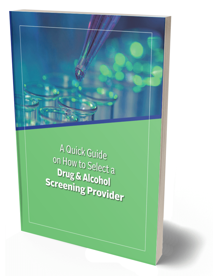 A Quick Guide to Selecting a Drug Screening Provider